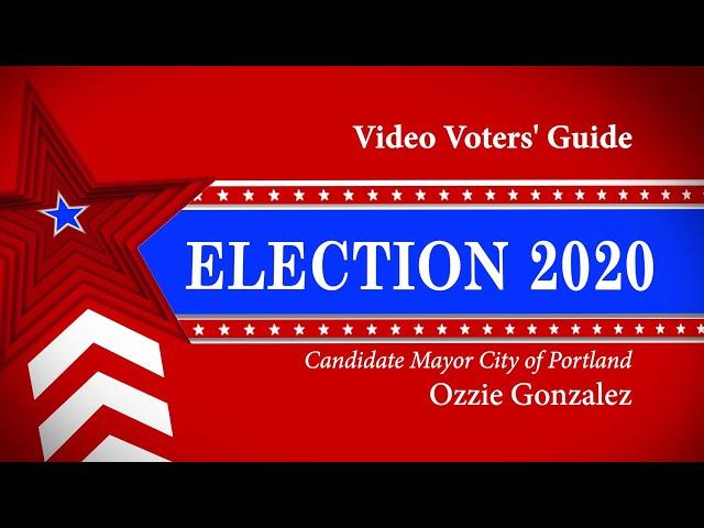 Video Voters' Guide 2020 Ozzie Gonzalez