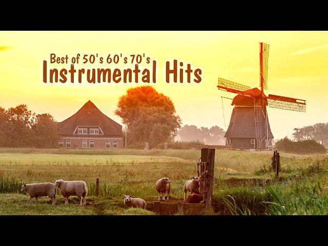 Best of 50's 60's 70's Instrumental Hits - The 310 Most Beautiful Orchestrated Melodies