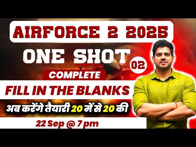 English AIRFORCE 2/2025 COMPLETE Fillups  MARATHON |Airforce English 2025 By Sanjeev Thakur Sir