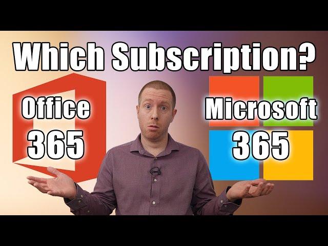 Office 365 Vs Microsoft 365: Which Subscription Should You Buy?