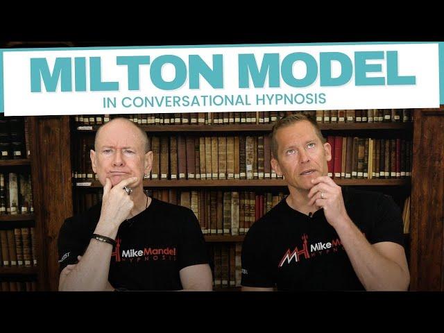 Conversational Hypnosis & The Milton Model