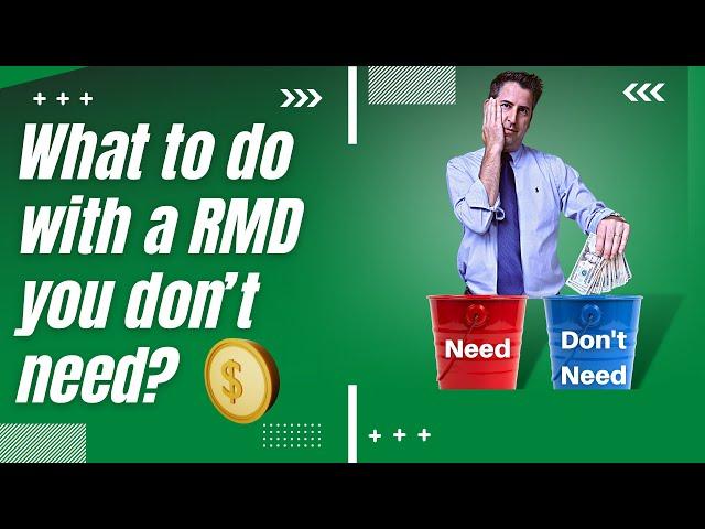 What If You Don't Need Your Required Minimum Distribution (RMD)? | Christy Capital Management