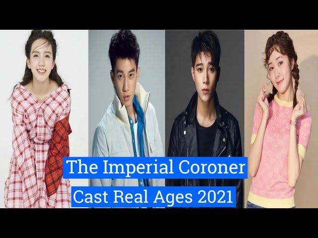 The Imperial Coroner Cast Real Ages 2021 {Chinese drama 2021} |Crazy Biography|