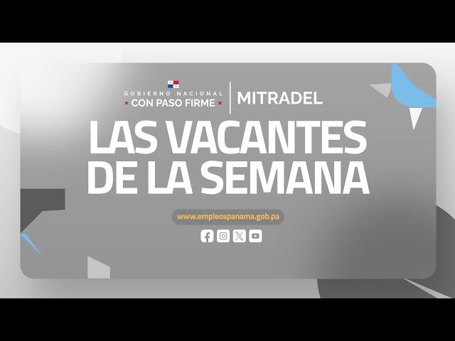 ¡DESCUBRE LAS NUEVAS VACANTES DE LA SEMANA EN EMPLEOS PANAMÁ!