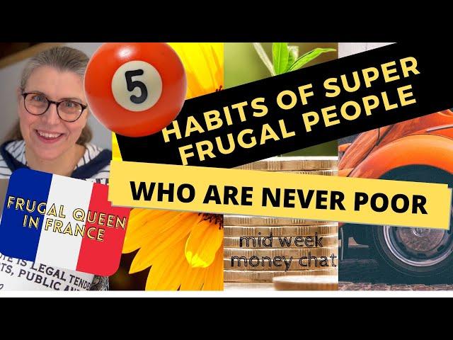 5 Habits of Super Frugal People who Are Never Poor