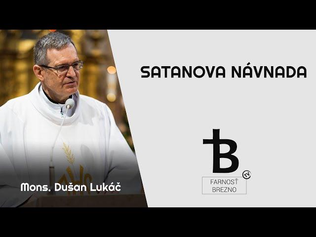 Satanova návnada. │ o. Dušan Lukáč