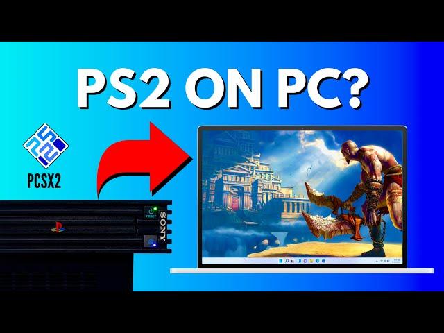 How to Play PlayStation 2 Games on PC | PCSX2 | Ultimate PS2 Emulator for PC | PCSX2 Setup (2025)
