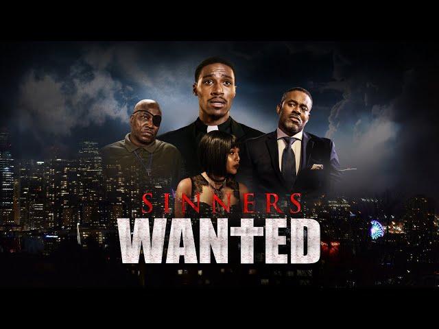 Sinners Wanted | Full Movie | Lamman Rucker | Clifton Powell | Ashley Rios | Traci Braxton
