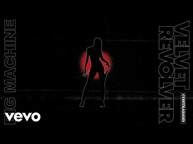 Velvet Revolver - Big Machine (Official Audio)