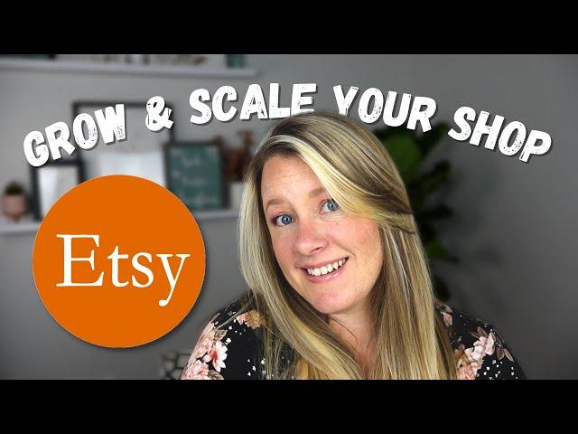 10 Tips For Growing And Scaling Your Digital Etsy Shop (Ep. 10)