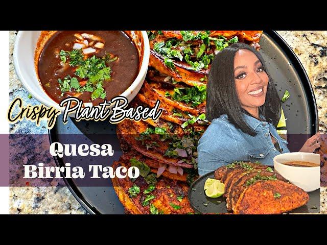 Vegan  Birria Tacos Quesa recipe | Chef Joya