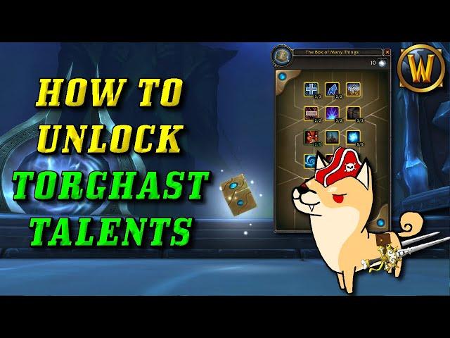 How to Unlock Torghast's New Talent System in Patch 9.1! (How to get The Box of Many Things)