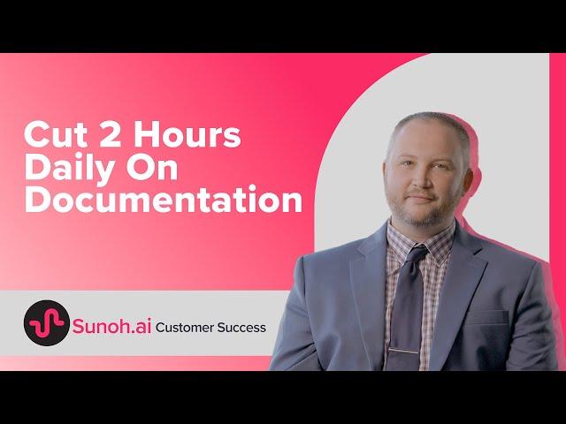 Save 2 Hours with Sunoh's AI-Driven Efficiency