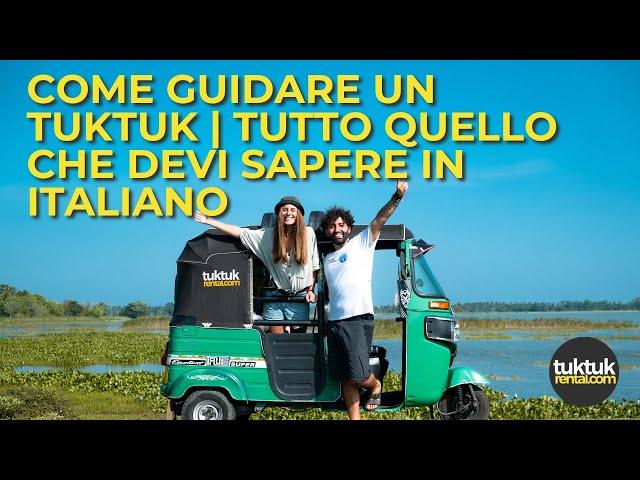 Come guidare un tuktuk | tutto quello che devi sapere in italiano