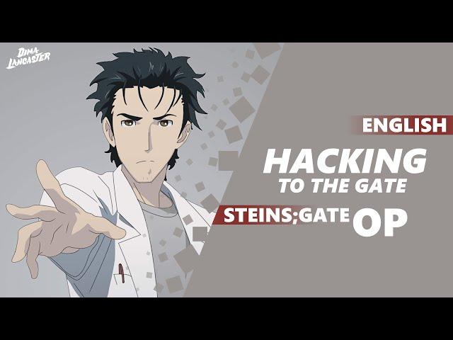 "Hacking to the Gate" from Steins;Gate (2021 ENGLISH COVER) | Dima Lancaster