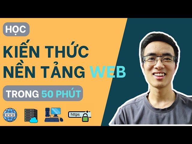 Kiến thức nền tảng web - Internet, network và website hoạt động thế nào? - 2024