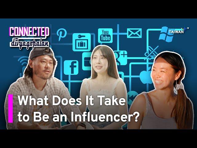 Being a Social Media Influencer: The Journeys of Three Taiwanese KOLs | Connected Feature