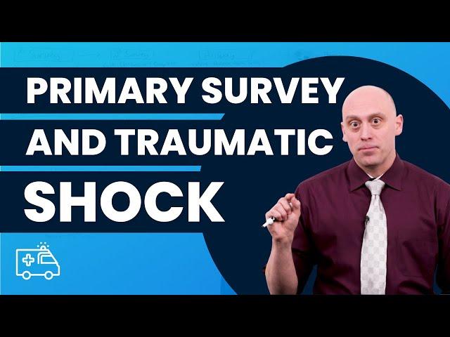 Primary Survey & Traumatic Shock (Sample Lesson) | Clinical | Emergency Medicine | @OnlineMedEdCom