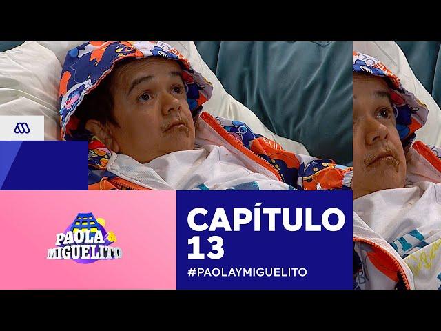 Paola y Miguelito / Capítulo 13 / Mega