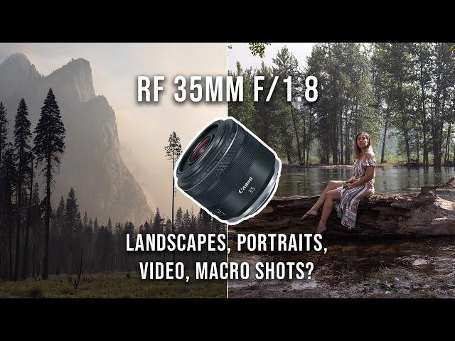 Canon RF 35mm F/1.8 Review (Video & Photo Samples)