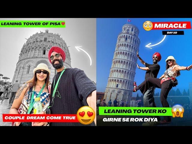 Couple DREAM Come True  Italy ke Leaning tower of Pisa pahuch gaye ️ Thanku GOD  Day 10