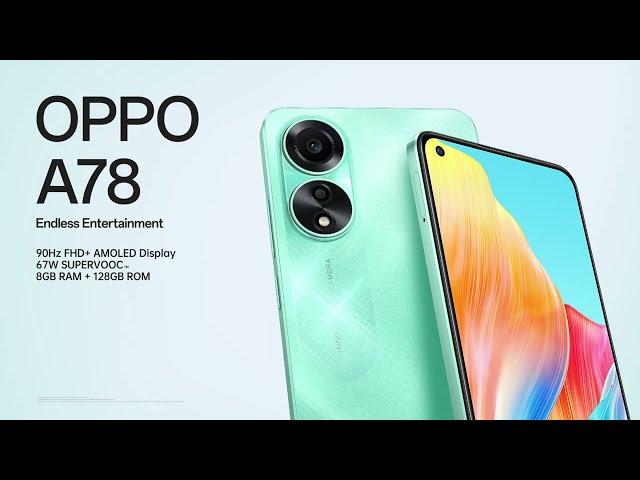 Endless Entertainment with OPPO A78!