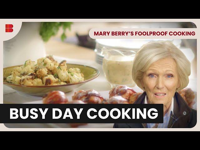 Easy Recipes for Busy Days - Mary Berry's Foolproof Cooking - S01 EP05 - Cooking Show