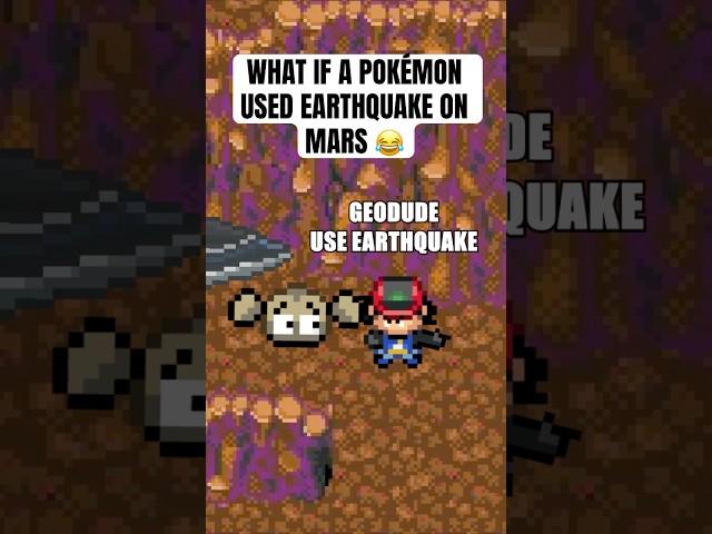 What if a Pokémon used earthquake on mars  #pokemon #shorts