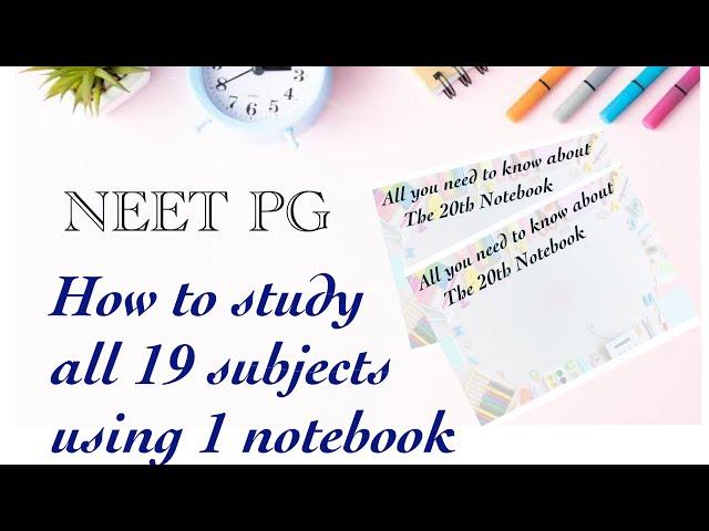 All you need to know about ‘THE 20th NOTEBOOK’ - NEET PG, INICET, FMGE must watch