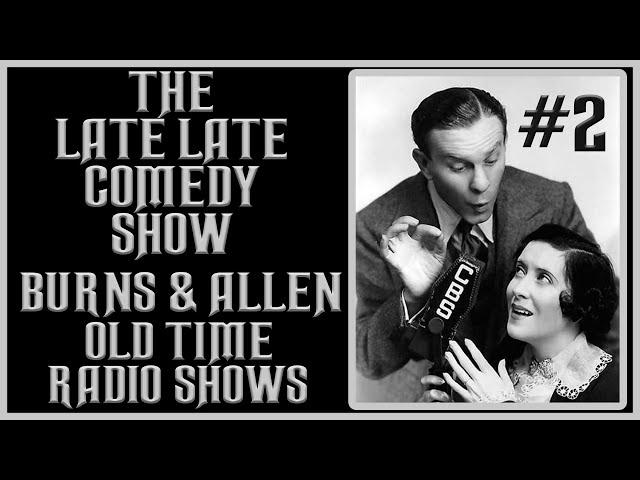 George Burns and Gracie Allen Comedy Old Time Radio Shows #2