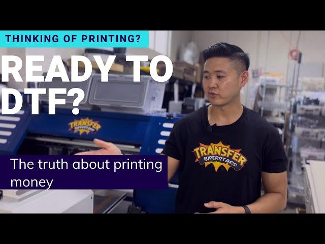 Should YOU Invest In a DTF Printer?