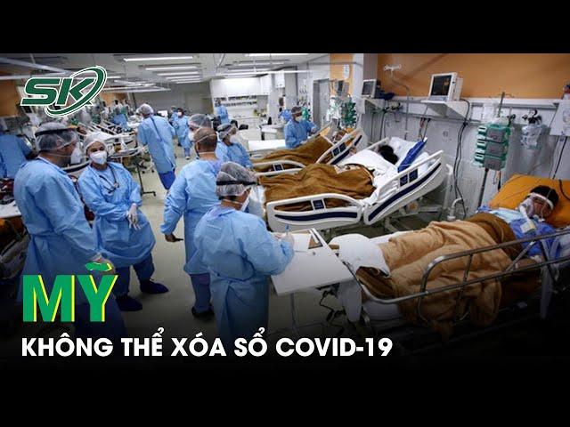 Ca Mắc Và Nhập Viện Tăng Kỷ Lục, Mỹ Sắp Đến Ngưỡng Chấp Nhận Không Thể Xóa Sổ Covid-19 | SKĐS