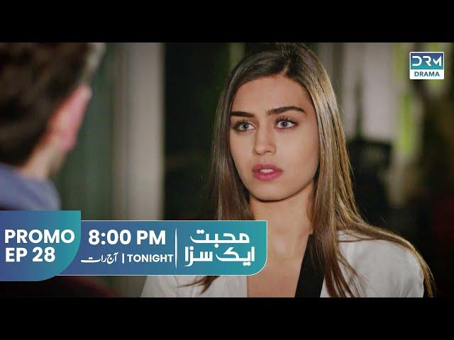 Mohabbat Ek Saza | Promo Episode 28 Tomorrow at 8PM | Turkish Drama In Urdu | UA2O