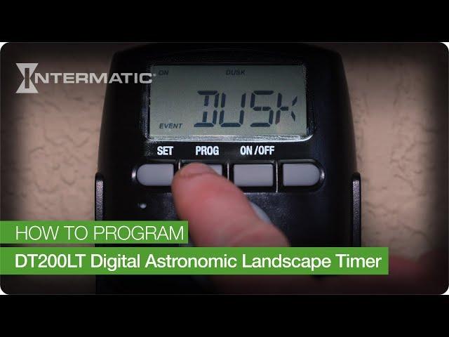 How to Program the Intermatic DT200LT Digital Astronomic Landscape Timer