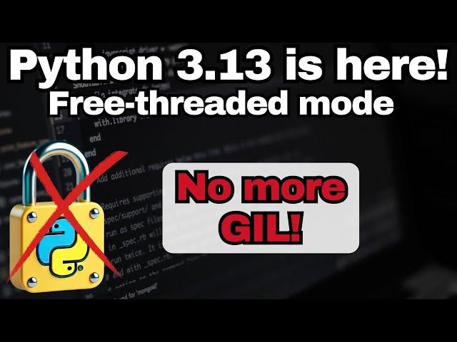 Python Without GIL? Discover the Free-Threaded Mode in Python 3.13