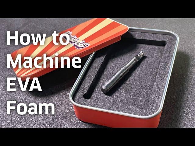 How to Cut EVA Foam on a CNC Router