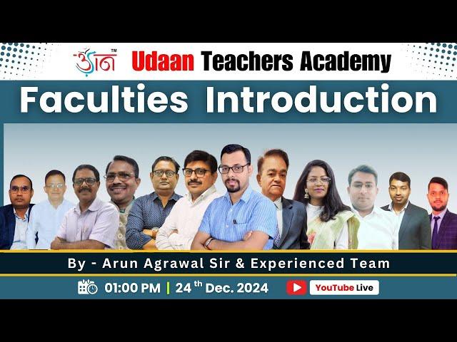 Faculties Introduction | Udaan Teachers Academy | By - Arun Agrawal Sir & Experienced Team