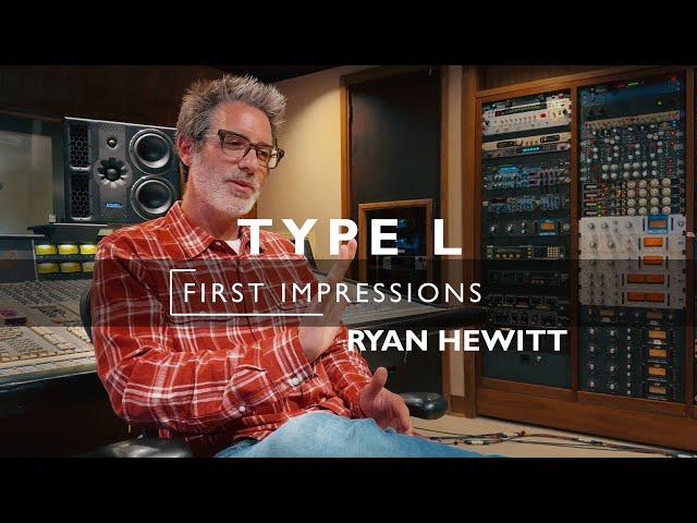 TG Microphone TYPE L First Impressions: Ryan Hewitt