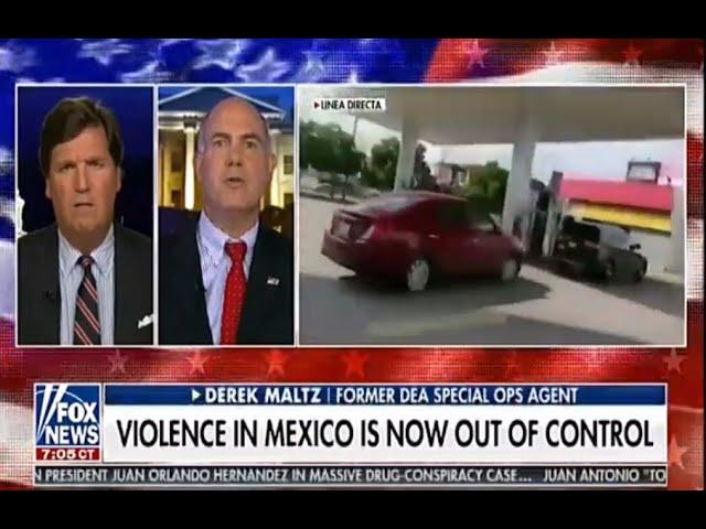 Fox Tucker Carlson on 10-18-19 with Derek Maltz on Mexican Cartel crisis