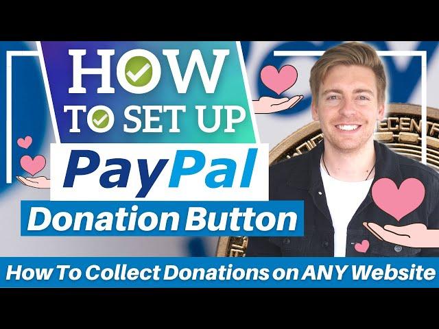 How To Collect Donations on ANY Website for FREE! | PayPal Donation Button