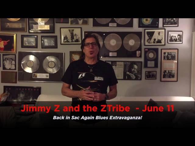 Jimmy Z and the ZTribe - Back in Sac Again - June 11, 2016
