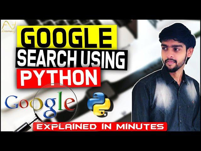 Google Search Using Python in just 2 lines of code | Explained in Minutes | ASA Learning