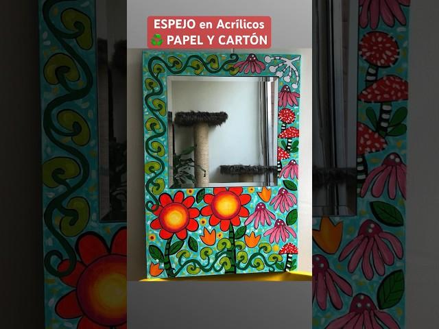 Espejo ️PAPEL Y CARTÓN #shorts #reciclar #reutilizar #espejodecorativo #pinturaacrilica #flores