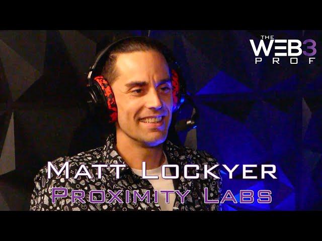 Exploring NEAR Blockchain and Proximity.dev: Insights from Matt Lockyer, Partner at Proximity Labs