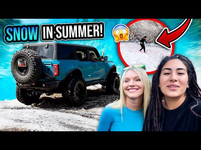 Bronco adventure finding snow in the summer