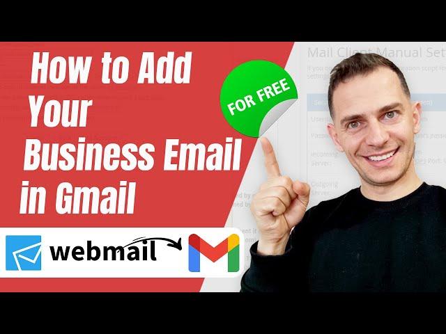 How to Add Your Business Email to Gmail for Free - Tutorial 2021