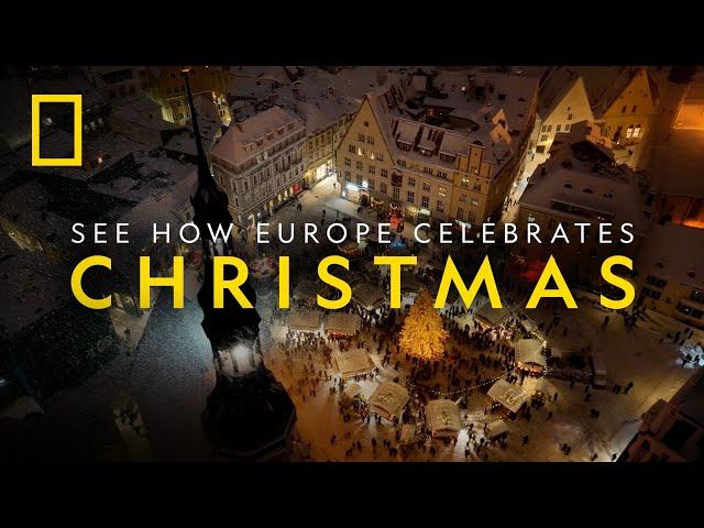 Christmas Traditions From Across Europe | Christmas From Above | National Geographic UK