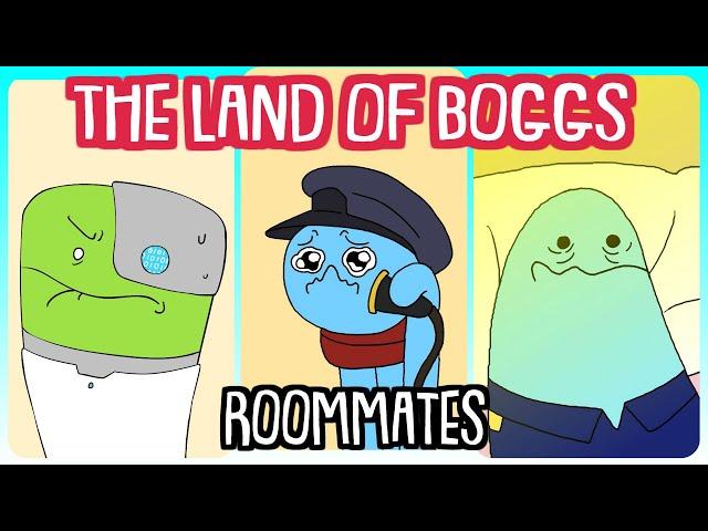 The Land of Boggs Roommates