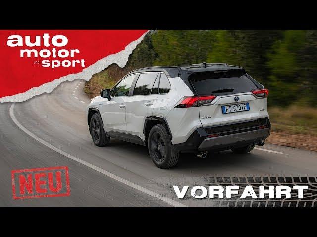 Der neue Toyota RAV4 (2019): Ohne Diesel zum Erfolg? Review/Fahrbericht | auto motor und sport