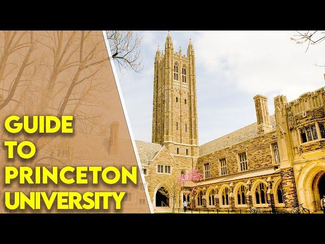 Princeton University | Guide to Princeton University